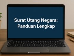 Surat Utang Negara: Panduan Lengkapnya